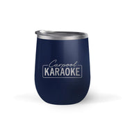 Carpool Karaoke Neon Logo 12 oz Stainless Steel Wine Tumbler