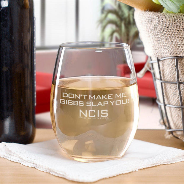 NCIS Gibbs Slap Laser Engraved Stemless Wine Glass