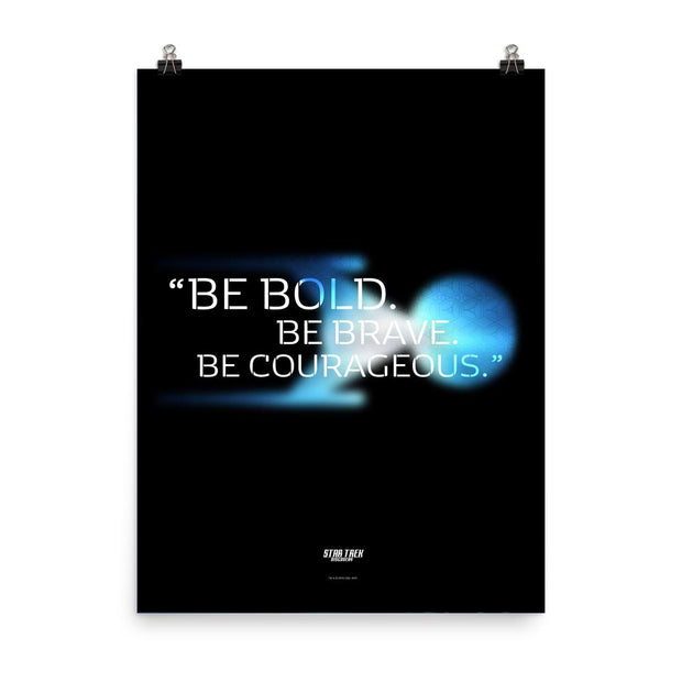 Star Trek: Discovery Be Bold. Be Brave. Be Courageous. Poster | Official CBS Entertainment Store
