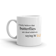 Survivor Butterflies Quote White Mug