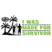 Survivor I Was Made For Survivor 20oz Screw Top Water Bottle